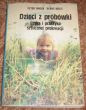 DZIECI Z PROBÓWKI ETYKA I PRAKTYKA SZTUCZNEJ PROKREACJI