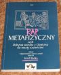 Rap metafizyczny, czyli Odezwa wariata z Opatowa do reszty szaleńców rozpisana na dwanaście  Bańka