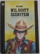 WIL SCOTT SZERYFEM Fritz daum