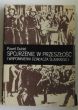 Spojrzenie w przeszłość (wspomnienia działacza śląskiego) Paweł Dubiel