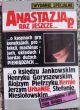 Anastazja P. raz jeszcze Marzena Domaros A. Potocka