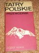TATRY POLSKIE Przewodnik Józef Nyka