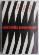 ELEKTRONIKA PRZEMYSŁOWA  praca zbiorowa