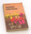 ROZMAITOŚCI MATEMATYCZNE  Cecylia Rauszer