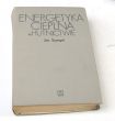 Energetyka cieplna w hutnictwie    J. Szargut