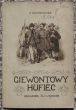 GIEWONTOWY HUFIEC  C. Kropiwnicka