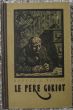 Le Pere Goriot    Balzac