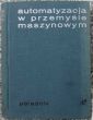 Automatyzacja w przemyśle maszynowym