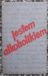 Jestem alkoholikiem  świadectwa AA   Józef Jan Alkoholik