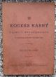 KODEKS KARNY PRAWO O WYKROCZENIACH wg. stanu na 15.VII 1949r.