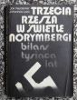 TRZECIA RZESZA W ŚWIETLE NORYMBERGI  J. Heydecker, J. Leeb