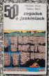 500 zagadek o jaskiniach  C. Parma, T. Rojek