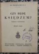 CZY BĘDĘ KSIĘDZEM?  Wiliam Doyle  