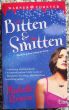 Bitten and Smitten  (The first book in the Immortality Bites series)  Michelle Rowen