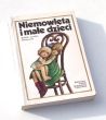 Niemowlęta i małe dzieci  R. i C. Illingworth