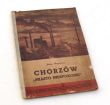 CHORZÓW MIASTO NIESPOKOJNE   J. Bergerowa