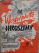 Od Westerplatte do Hiroszimy   W. Supiński
