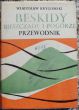 BESKIDY Bieszczady i Podgórze przewodnik W. Krygowski
