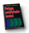 Potęga podświadomości   Joseph Murphy