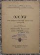 OJCÓW  jako teren wycieczek szkolnych i wczasów   M. Gotkiewicz, W. Szafer