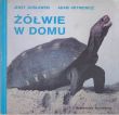 ŻÓŁWIE W DOMU   J. Gosławski, A. Hryniewicz