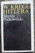 W KRĘGU HITLERA   M. Podkowiński