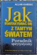 Jak kontaktować sie z tamtym światem  PORADNIK SPIRYTYSTYCZNY  Allan Kardec