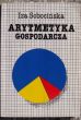 ARYTMETYKA GOSPODARCZA  Iza Sobocińska