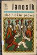 JANOSIK  tom 2  zbójnickie prawa  T. Kwiatkowski