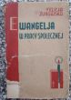 Ewangelja w pracy społecznej  Felicja Żurkowska