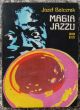 MAGIA JAZZU   J. Balcerak