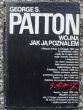WOJNA JAK JĄ POZNAŁEM  Georges S. Patton