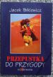 Przepustka do przygody   J. Pałkiewicz