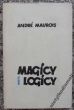 MAGICY I LOGICY   Andre Maurois