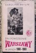 DNI POWSZEDNIE WARSZAWY w latach 1880-1990  Karolina Beylin