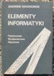ELEMENTY INFORMATYKI  Z. Kierzkowski