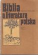 BIBLIA A LITERATURA POLSKA  antologia  ks. K. Bukowski