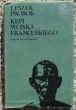 KEPI WOJSKA FRANCUSKIEGO  Leszek Prorok