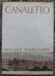 CANALETTO Malarz Warszawy  M. Wallis