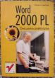 WORD 2000 PL Ćwiczenia praktyczne  G. Kowalczyk