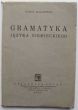 GRAMATYKA JEZYKA NIEMIECKIEGO  Karol Zagajewski  1927