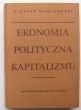 EKONOMIA POLITYCZNA KAPITALIZMU  W. Sadzikowski