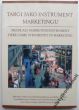 Targi jako instrument marketingu  zbiorowa