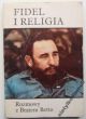 FIDEL i RELIGIA     Brat Betto