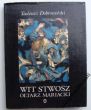 WIT STWOSZ  Ołtarz Mariacki Epoka i środowisko  T. Dobrowolski