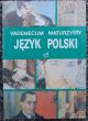 JĘZYK POLSKI  vademecum maturzysty  S. Fryci