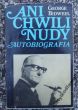 ANI CHWILI NUDY  GEORGE BIDWELL  autobiografia 