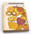 Ciastkarstwo  Czesław Dojutrek, Andrzej Pietrzyk