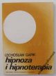 Hipnoza i hipnoterapia  L. Gapik