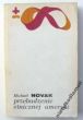 PRZEBUDZENIE ETNICZNEJ AMERYKI  Michael Novak